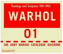 ANDY WARHOL CATALOGUE RAISONNE, VOL. I | G. / PRINTZ  N. FREI