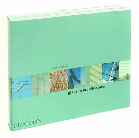 GLASS IN ARCHITECTURE | MICHAEL WIGGINTON