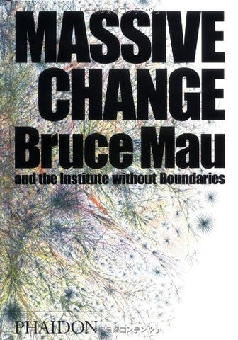 MASSIVE CHANGE | BRUCE MAU