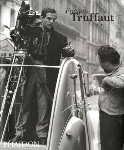 TRUFFAUT AT WORK | CAROLE LE BERRE