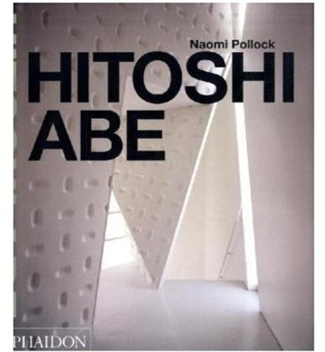 HITOSHI ABE | NAOMI POLLOCK