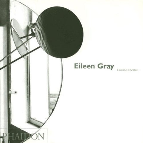 EILEEN GRAY | CAROLINE CONSTANT