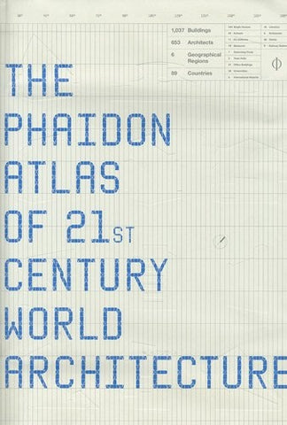 PHAIDON ATLAS OF 21ST CENTURY WORLD ARCHITECTURE, THE | PHAIDON EDITORS