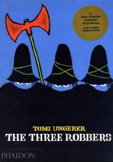 THREE ROBBERS, THE | TOMI UNGERER