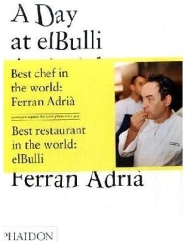 A DAY AT EL BULLI | FERRAN ADRIA