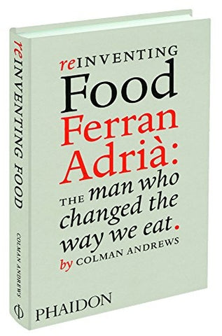 REINVENTING FOOD | COLMAN ANDREWS