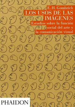 Los usos de las imagenes  | E. H. Gombrich