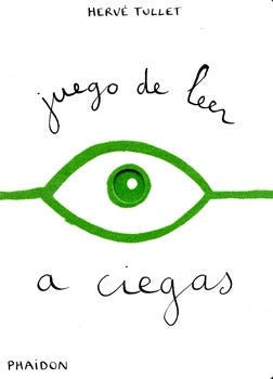 ESP JUEGO DE LEER A CIEGAS | HERVÉ TULLET
