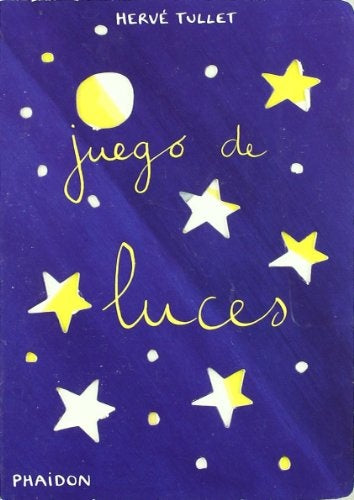 ESP JUEGO DE LUCES | HERVÉ TULLET