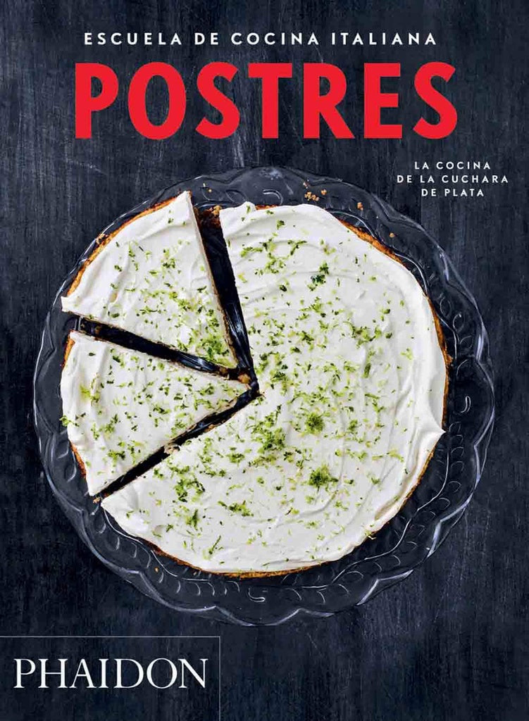 POSTRES ESCUELA DE COCINA ITALIANA..