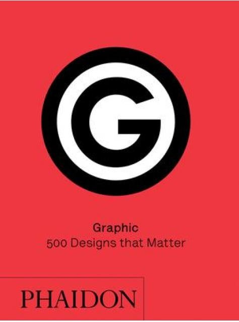 GRAPHIC. 500 DESIGNS THAT MATTER..