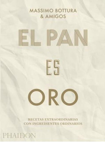 EL PAN ES ORO | MASSIMO BOTTURA