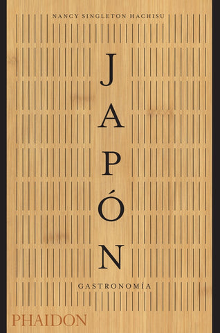 JAPÓN GASTRONOMÍA | Nancy Singleton Hachisu
