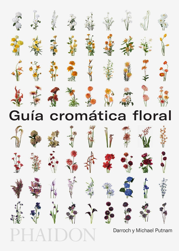 GUÍA CROMÁTICA FLORAL | DARROCH Y MICHAEL PUTNAM