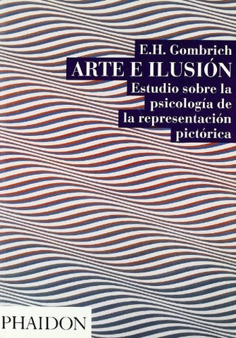 ESP ARTE E ILUSION | ERNST GOMBRICH