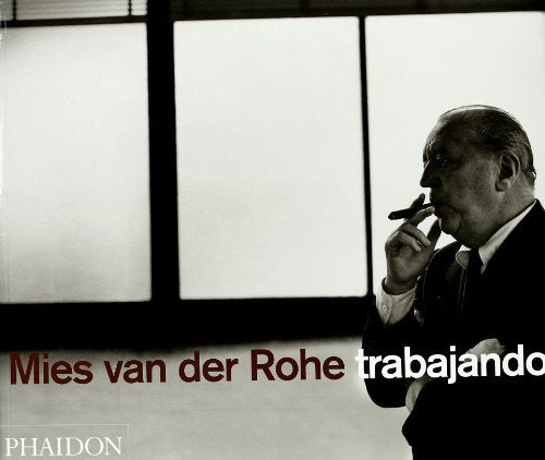 ESP MIES VAN DER ROHE TRABAJANDO | PETER CARTER