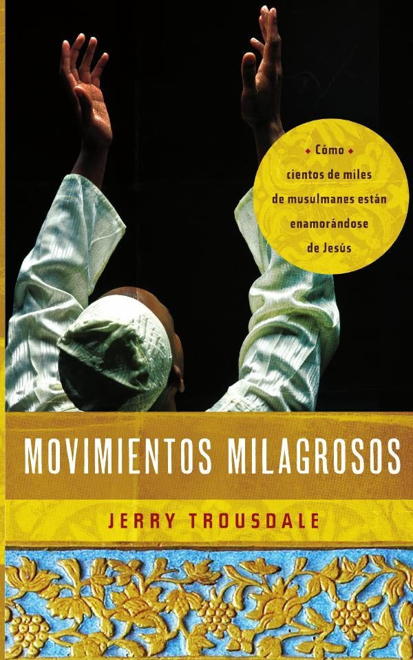 Movimientos milagrosos | Jerry Trousdale