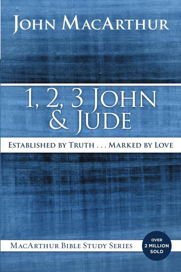 1, 2, 3 John and Jude | John F. MacArthur