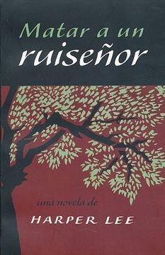 MATAR A UN RUISEÑOR.. | Harper Lee