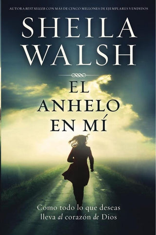 El anhelo en mí | Sheila Walsh