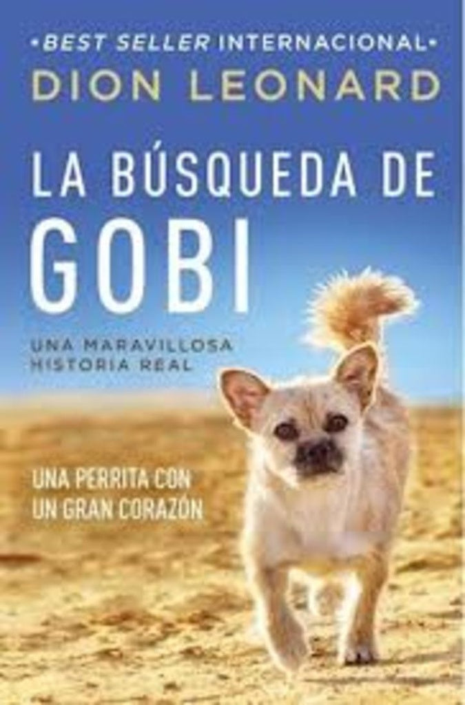La búsqueda de Gobi | Dion Leonard
