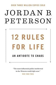 12 RULES FOR LIFE.. | Jordan B. Peterson