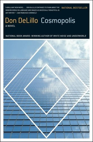 COSMOPOLIS | Don Delillo