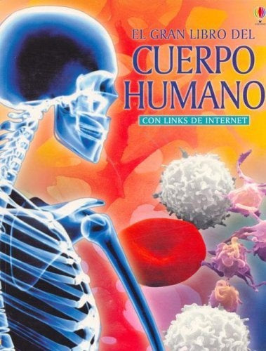 GRAN LIBRO DEL CUERPO HUMANO, EL | ANNA CLAYBOURNE