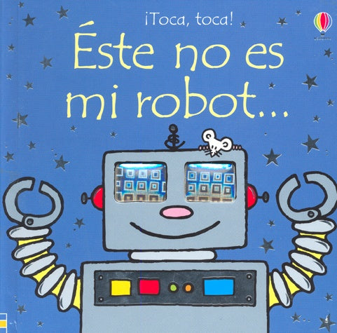 ESTE NO ES MI ROBOT