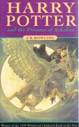 HARRY POTTER AND THE PRISONER OF AZKABAN | J. K. Rowling