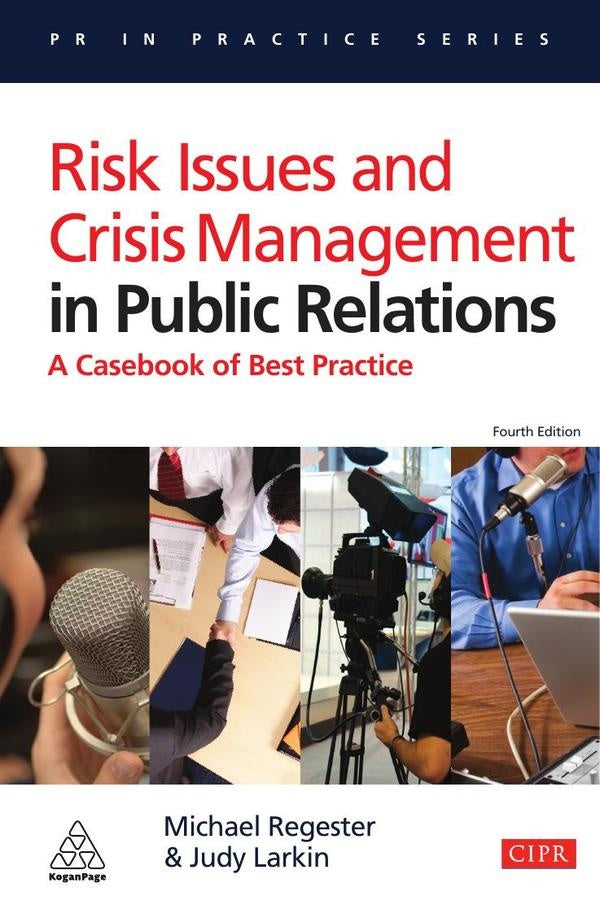 Risk Issues and Crisis Management in Public Relations | Regester, Larkin