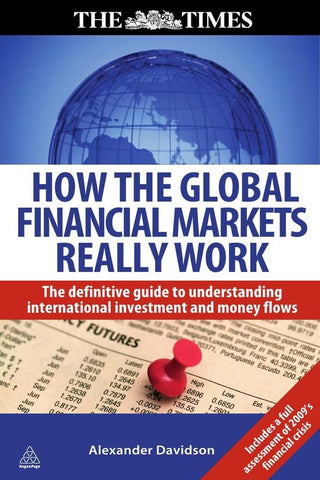 How the Global Financial Markets Really Work | Alexander Davidson