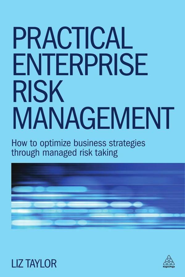 Practical Enterprise Risk Management | Liz Taylor