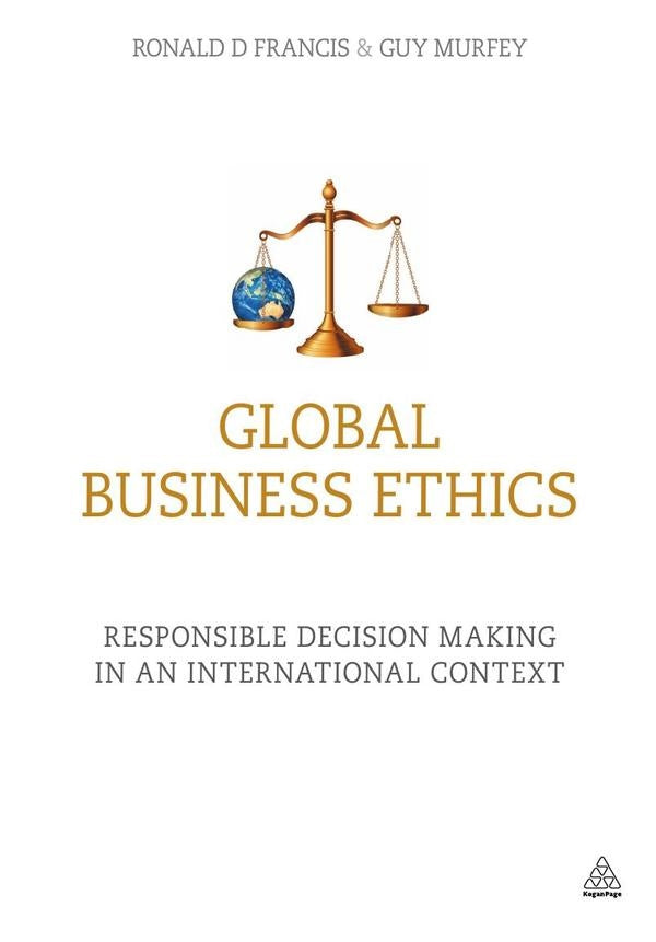 Global Business Ethics | Francis, Murfey