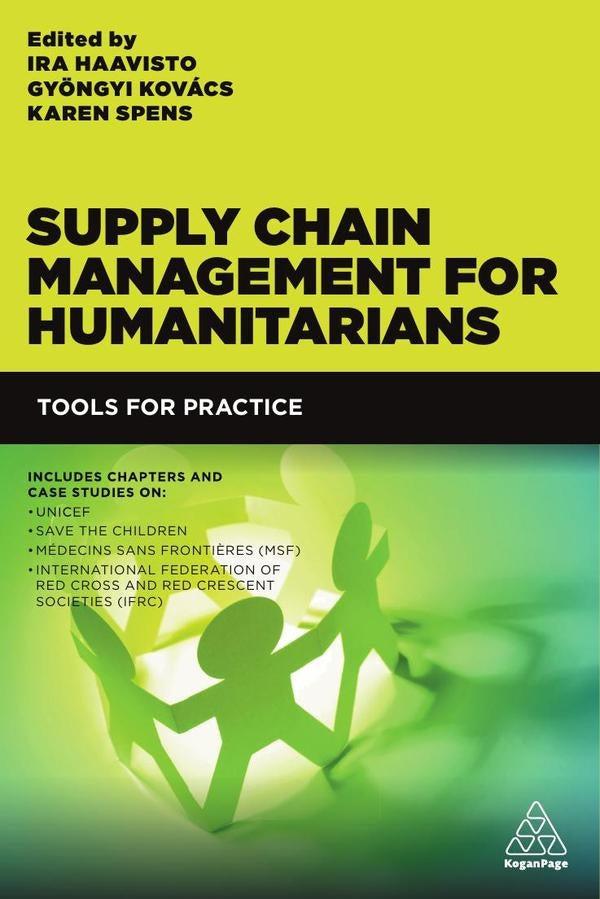 Supply Chain Management for Humanitarians | Haavisto, Kovács y otros