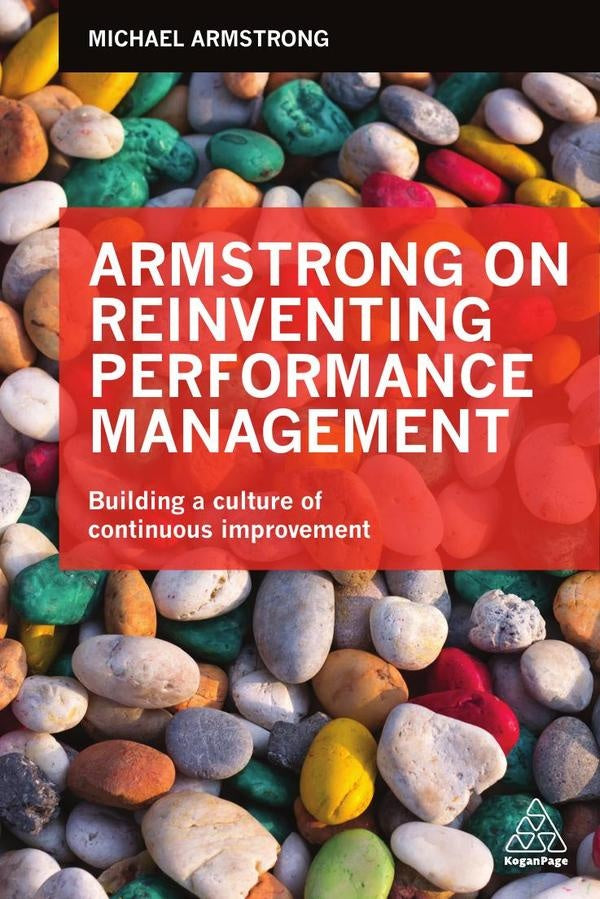 Armstrong on Reinventing Performance Management | Michael Armstrong