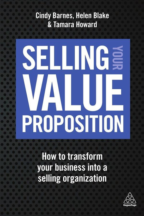 Selling Your Value Proposition | Barnes, Blake y otros