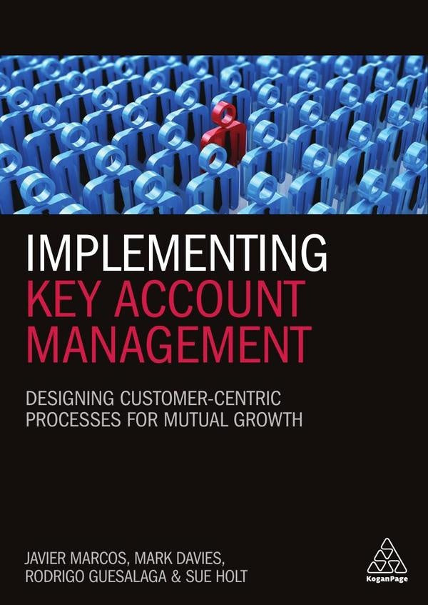 Implementing Key Account Management | Marcos, Guesalaga y otros