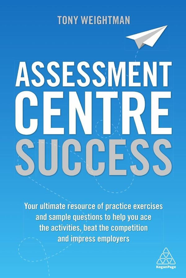 Assessment Centre Success | Tony Weightman