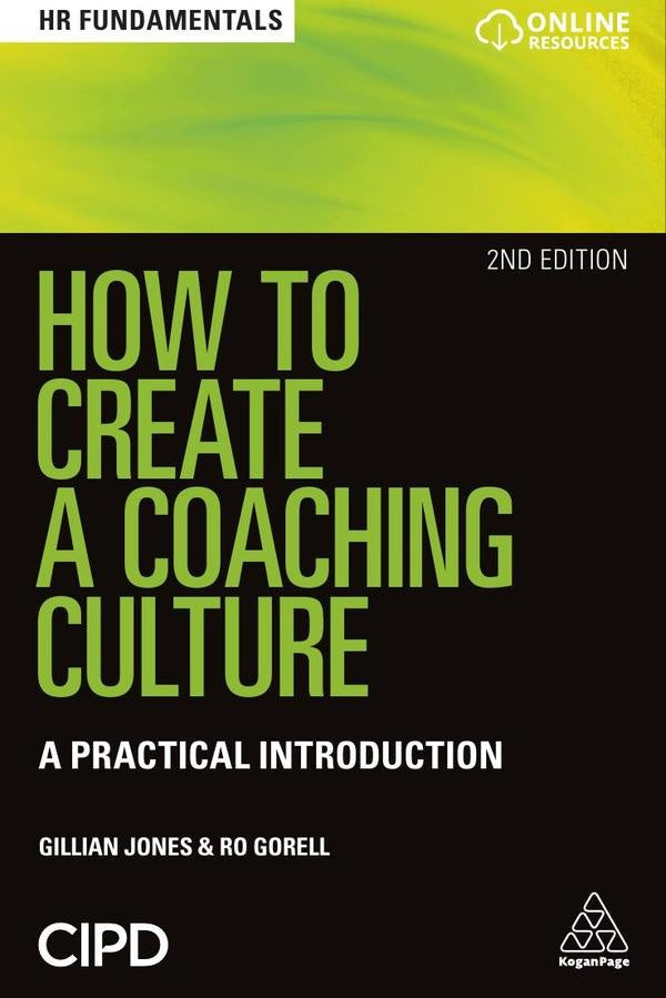 How to Create a Coaching Culture | Jones, Gorell