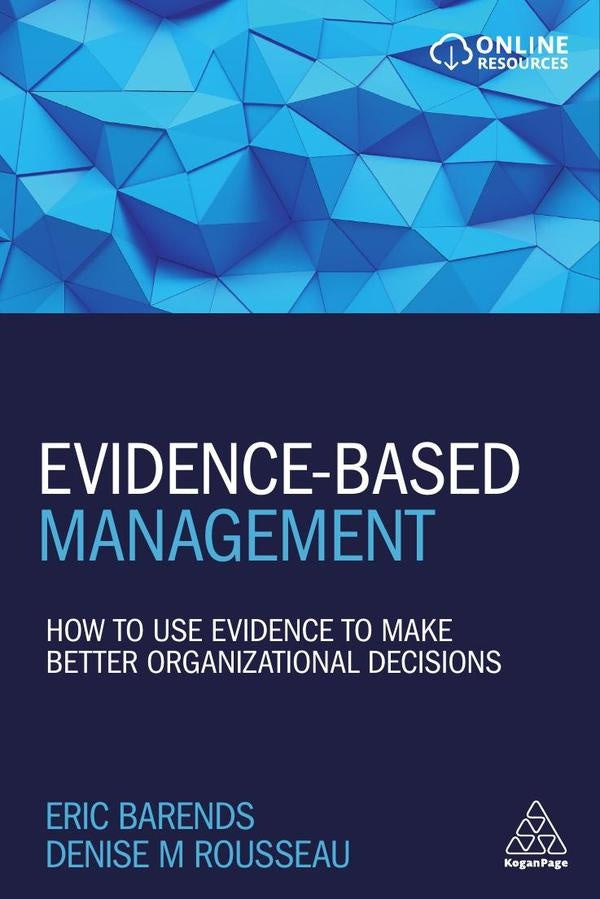 Evidence-Based Management | Rousseau, Barends