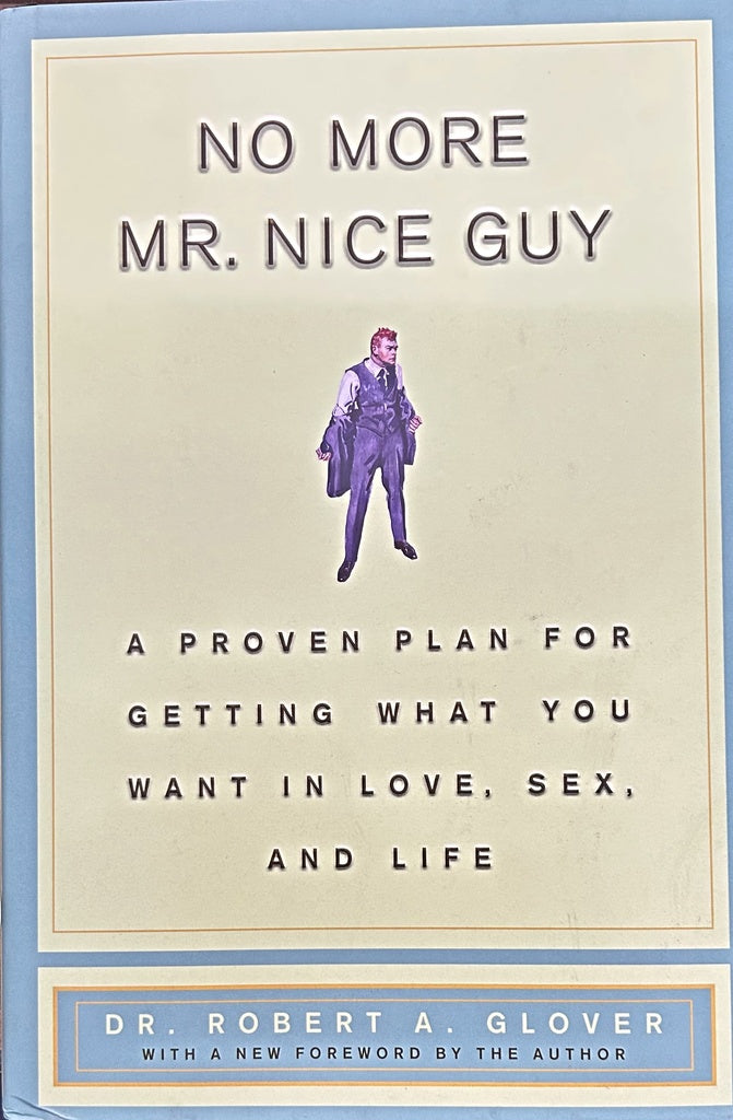 NO MORE MR NICE GUY.. |  Robert  Glover