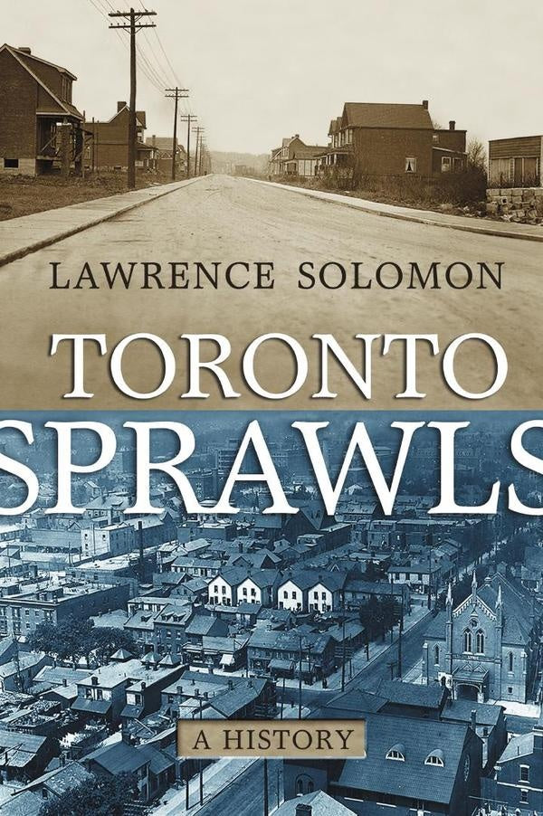 Toronto sprawls  | SOLOMON LAWRENCE
