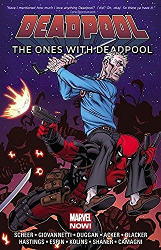 DEADPOOL THE ONES WITH DEADPOOL