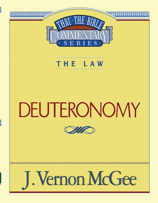 Thru the Bible Vol. 09: The Law (Deuteronomy) | J. Vernon McGee