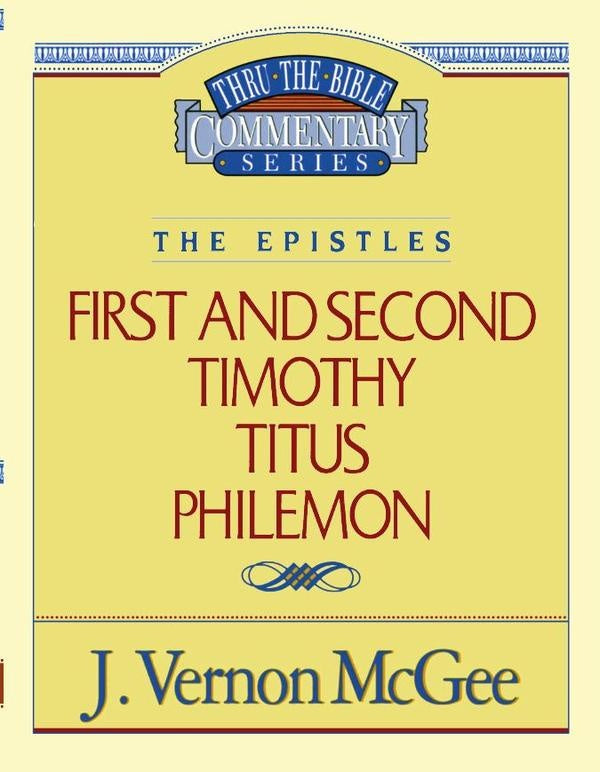 Thru the Bible Vol. 50: The Epistles (1 and   2 Timothy/Titus/Philemon) | J. Vernon McGee