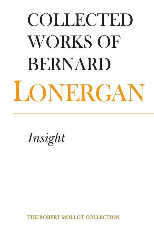 Insight  volume 3  | Lonergan, LONERGAN