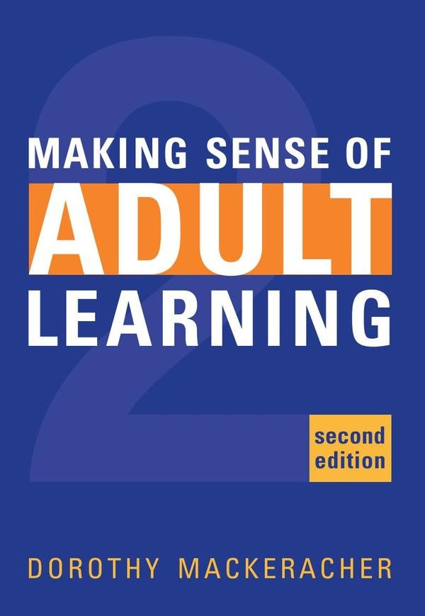 MAKING SENSE OF ADULT LEARNING, Second Ed | MACKERACHER