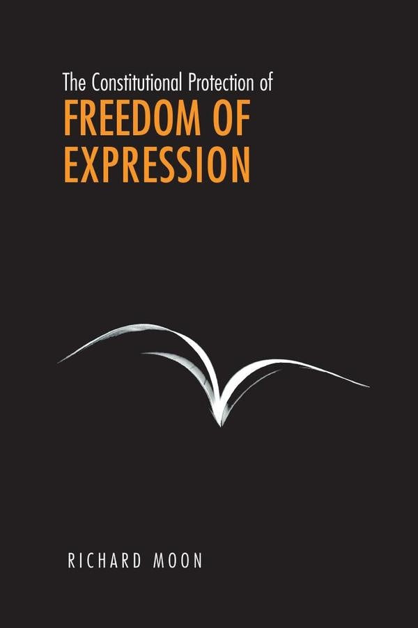 Constitutional protection of freedom of  | RICHARD JOHN MOON