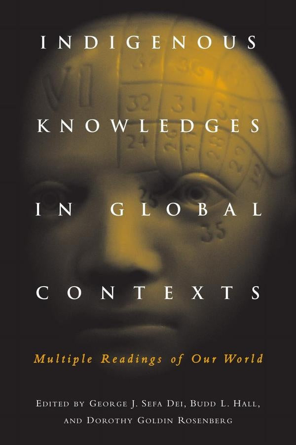 Indigenous knowledges in global contexts  | J. SEFA DEI GEORGE